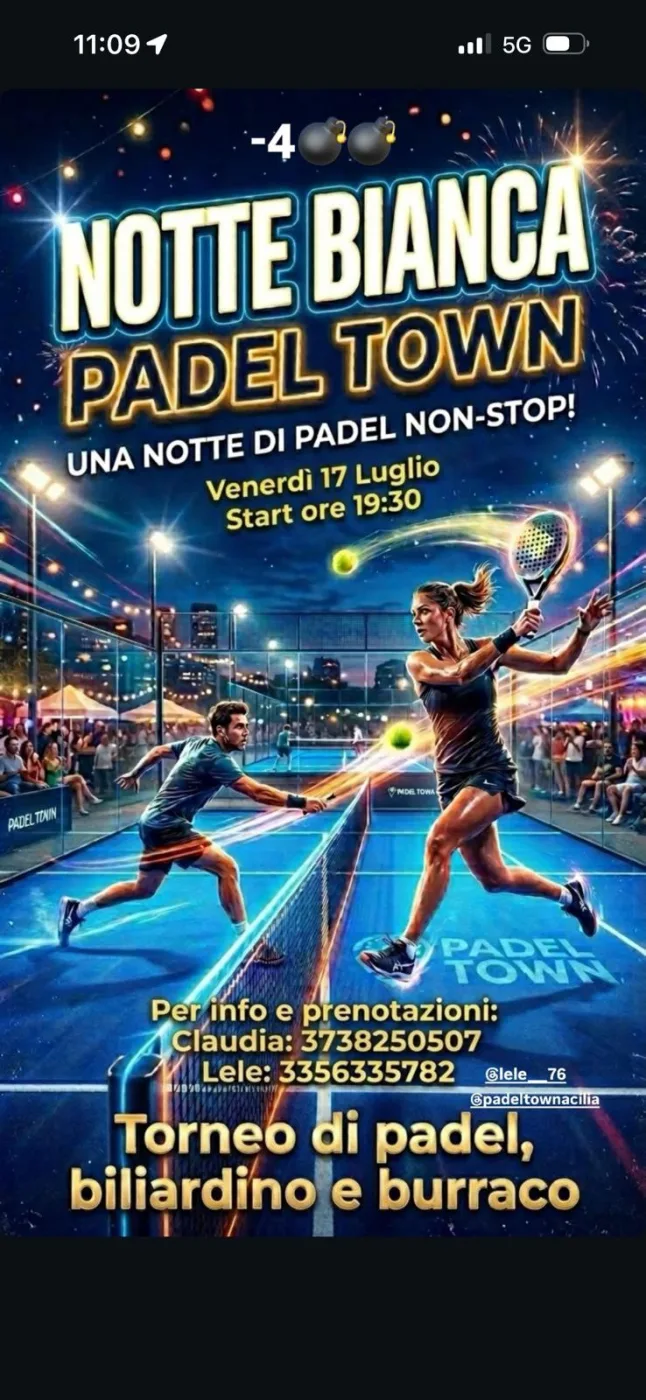 Locandina Notte Bianca Padel Town — venerdì 17 luglio, torneo di padel, biliardino e burraco